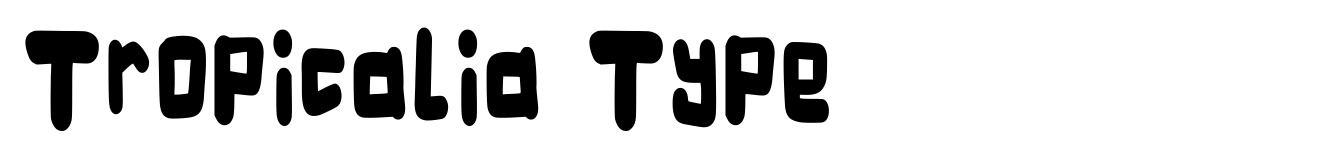 Tropicalia Type